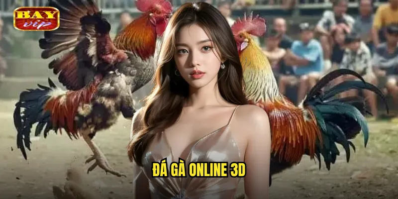 đá gà online 3D